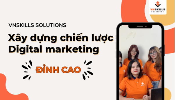 VnSkills Solutions dịch vụ digital marketing online uy tín trọn gói doanh nghiệp - Ảnh 1.