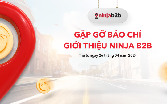 Ninja Van Việt Nam ra mắt dịch vụ Ninja B2B dành riêng cho doanh nghiệp