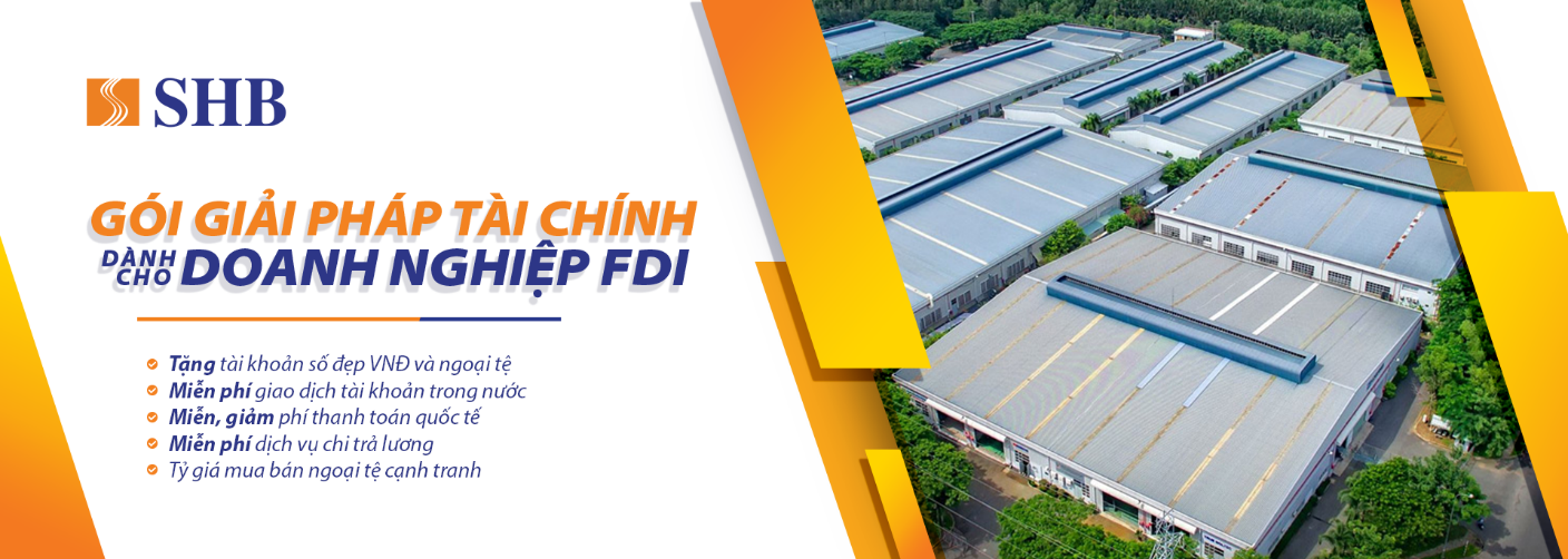 SHB tung gói giải pháp hấp dẫn cho doanh nghiệp FDI - Ảnh 1.