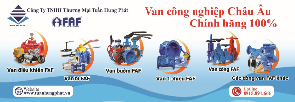 Tuấn Hưng Phát- Đơn vị phân phối Van Châu Âu FAF uy tín tại Việt Nam- Ảnh 4.