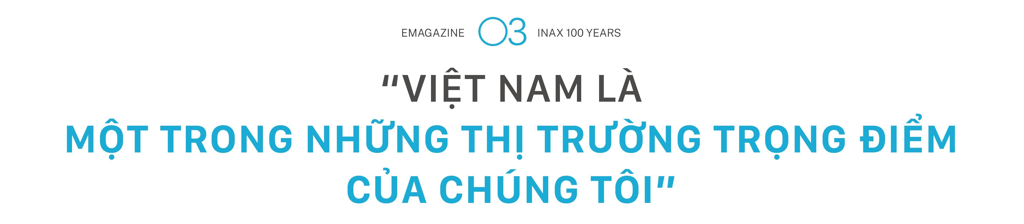 Hành trình 100 năm của INAX và sứ mệnh tại Việt Nam - Ảnh 9.