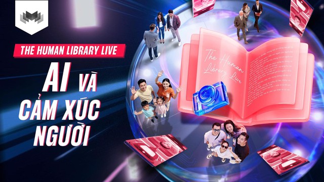 “The AI Human Library”: Chuyện AI qua lăng kính “người thật, việc thật” của cộng đồng Việt- Ảnh 2. “The AI Human Library”: Chuyện AI qua lăng kính “người thật, việc thật” của cộng đồng Việt- Ảnh 2.