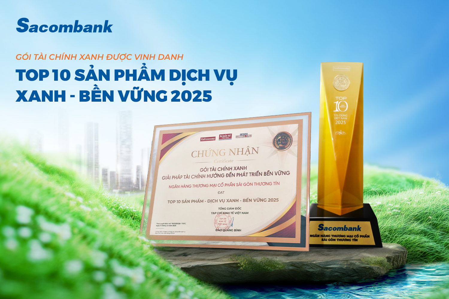 Gói Tài chính Xanh của Sacombank vào Top 10 Sản phẩm - Dịch vụ Xanh & Bền vững năm 2025- Ảnh 1.
