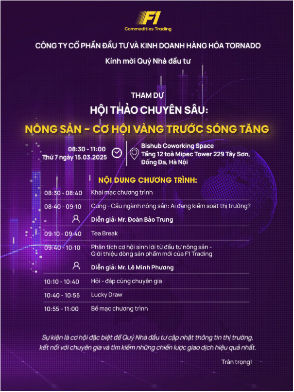 Đầu tư Nông sản 2025 - Nắm bắt cơ hội tài chính với hội thảo chuyên sâu từ F1 Trading - Ảnh 2.