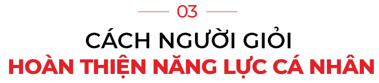 Cách người giỏi "Học" và "Sống" trong một thế giới không ngừng biến động- Ảnh 7. Cách người giỏi "Học" và "Sống" trong một thế giới không ngừng biến động- Ảnh 7.