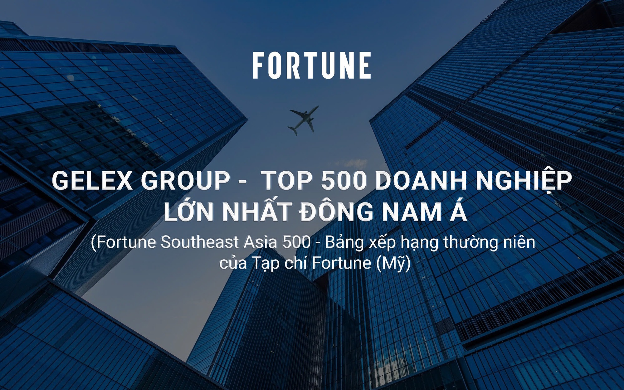 GELEX góp mặt trong Top 500 doanh nghiệp lớn nhất Đông Nam Á 2025