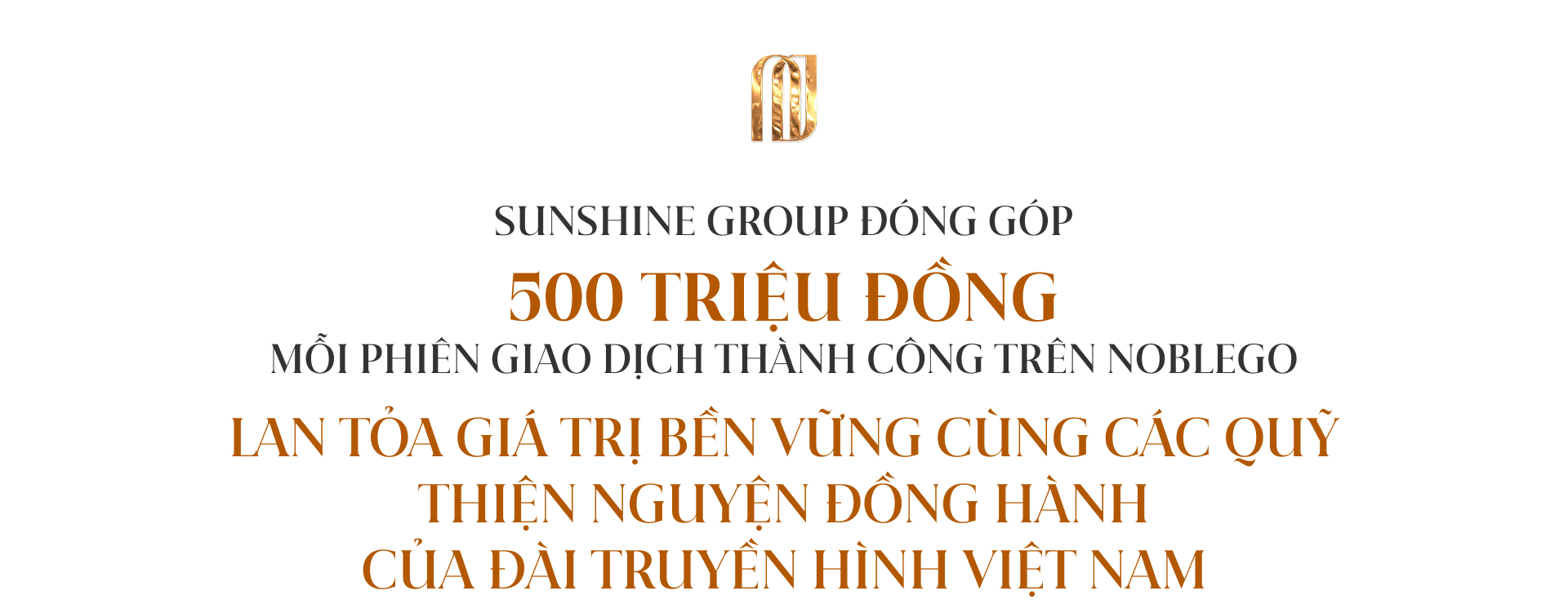 Sunshine Group ra mắt NobleGo - Livestream đặt giá mua bất động sản hàng hiệu tiên phong tại Việt Nam với giá khởi điểm từ 50% giá thị trường- Ảnh 14. Sunshine Group ra mắt NobleGo - Livestream đặt giá mua bất động sản hàng hiệu tiên phong tại Việt Nam với giá khởi điểm từ 50% giá thị trường- Ảnh 14.