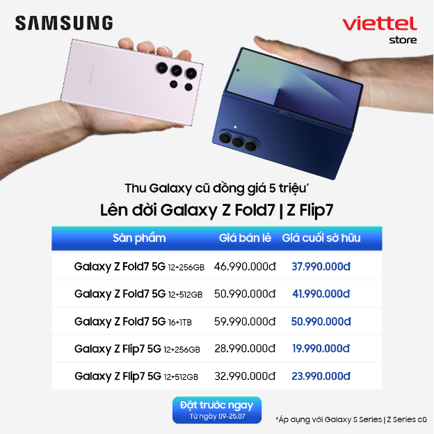 Khách hàng đặt trước Galaxy Z Fold7 | Z Flip7 tại Viettel Store được ưu đãi đến 7 triệu đồng- Ảnh 2.
