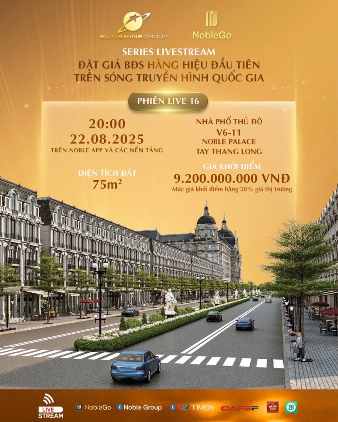 Nhà phố Noble Palace Tay Thang Long lên sóng livestream Sunshine Group ngày 22/8 - Ảnh 1.