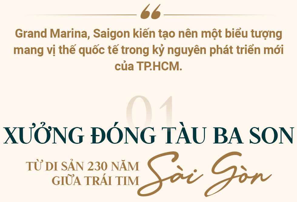 GRAND MARINA, SAIGON Di sản thời đại mới trong Kỷ nguyên vươn mình của dân tộc - Ảnh 1. GRAND MARINA, SAIGON Di sản thời đại mới trong Kỷ nguyên vươn mình của dân tộc - Ảnh 1.