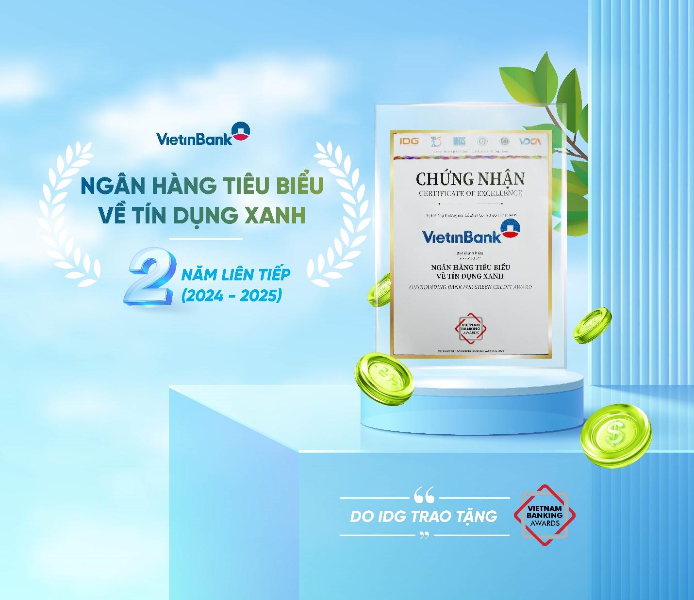 VietinBank 2 năm liên tiếp là “Ngân hàng tiêu biểu về Tín dụng Xanh” - Ảnh 1.