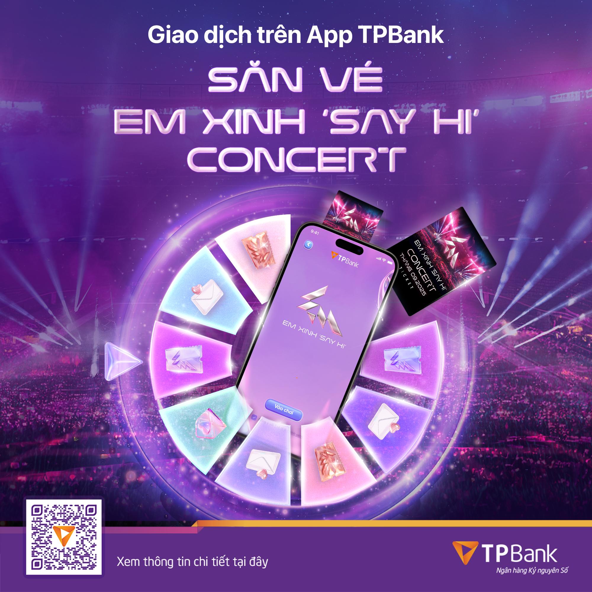 Săn vé Em Xinh “Say Hi” Concert Đêm 2 siêu dễ cùng TPBank- Ảnh 1.