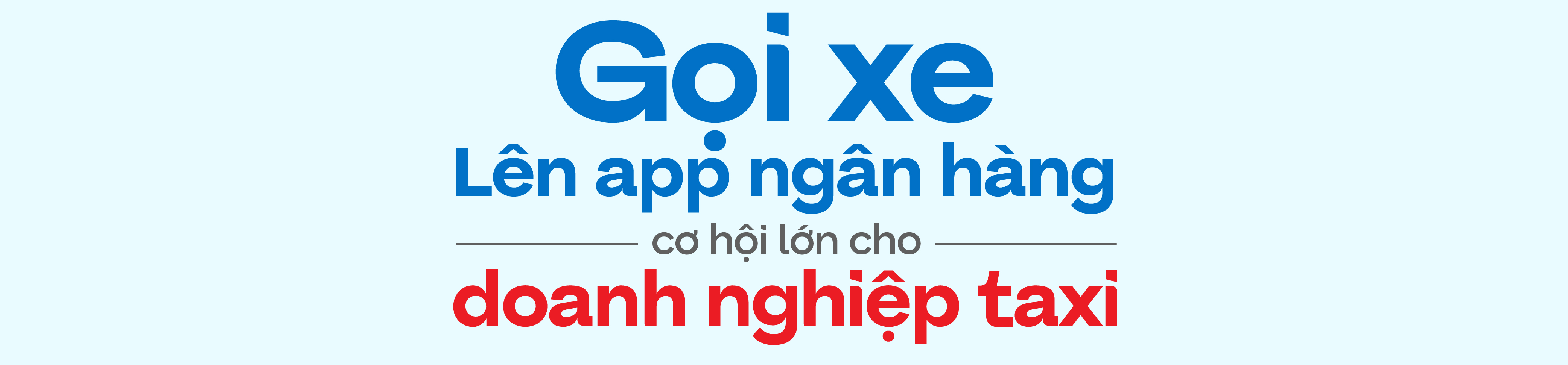 Không cần cài thêm app, người Việt giờ gọi taxi ngay trên ứng dụng ngân hàng- Ảnh 2. Không cần cài thêm app, người Việt giờ gọi taxi ngay trên ứng dụng ngân hàng- Ảnh 2.