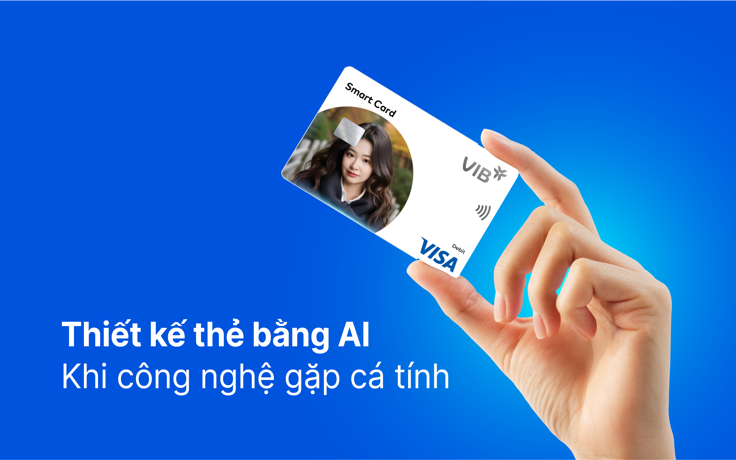 Thẻ VIB - Khẳng định vị thế và vai trò định hình xu thế mới- Ảnh 11. Thẻ VIB - Khẳng định vị thế và vai trò định hình xu thế mới- Ảnh 11.