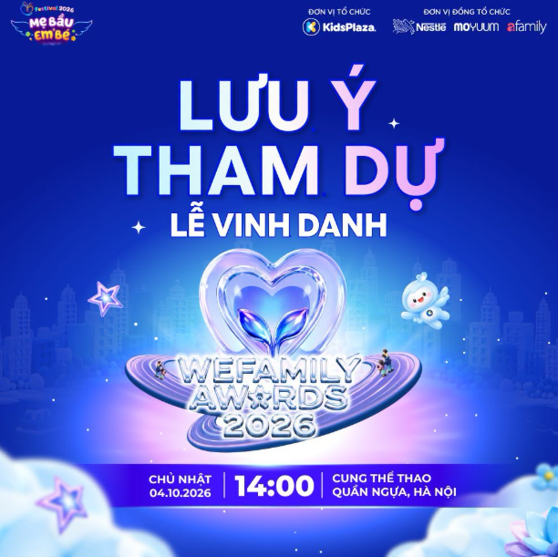 ‏1. Đếm ngược trước giờ G: Những điều cần biết khi tham gia lễ vinh danh WeFamily Awards 2026‏ - Ảnh 2.