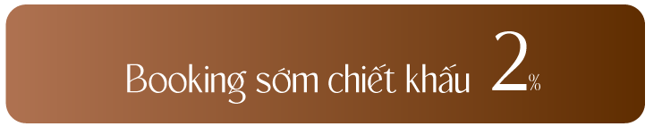 Booking sớm chiết khấu 2%