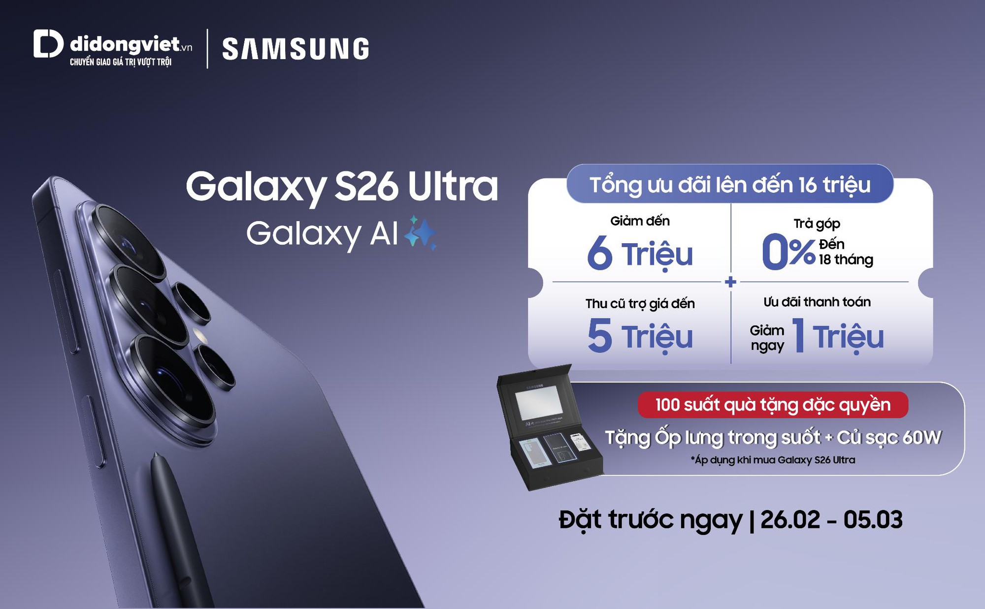 Galaxy S26 series tại Di Động Việt: Tổng ưu đãi đến 16 triệu đồng, sở hữu sớm với giá cuối chỉ từ 18,49 triệu đồng- Ảnh 1. Galaxy S26 series tại Di Động Việt: Tổng ưu đãi đến 16 triệu đồng, sở hữu sớm với giá cuối chỉ từ 18,49 triệu đồng- Ảnh 1.