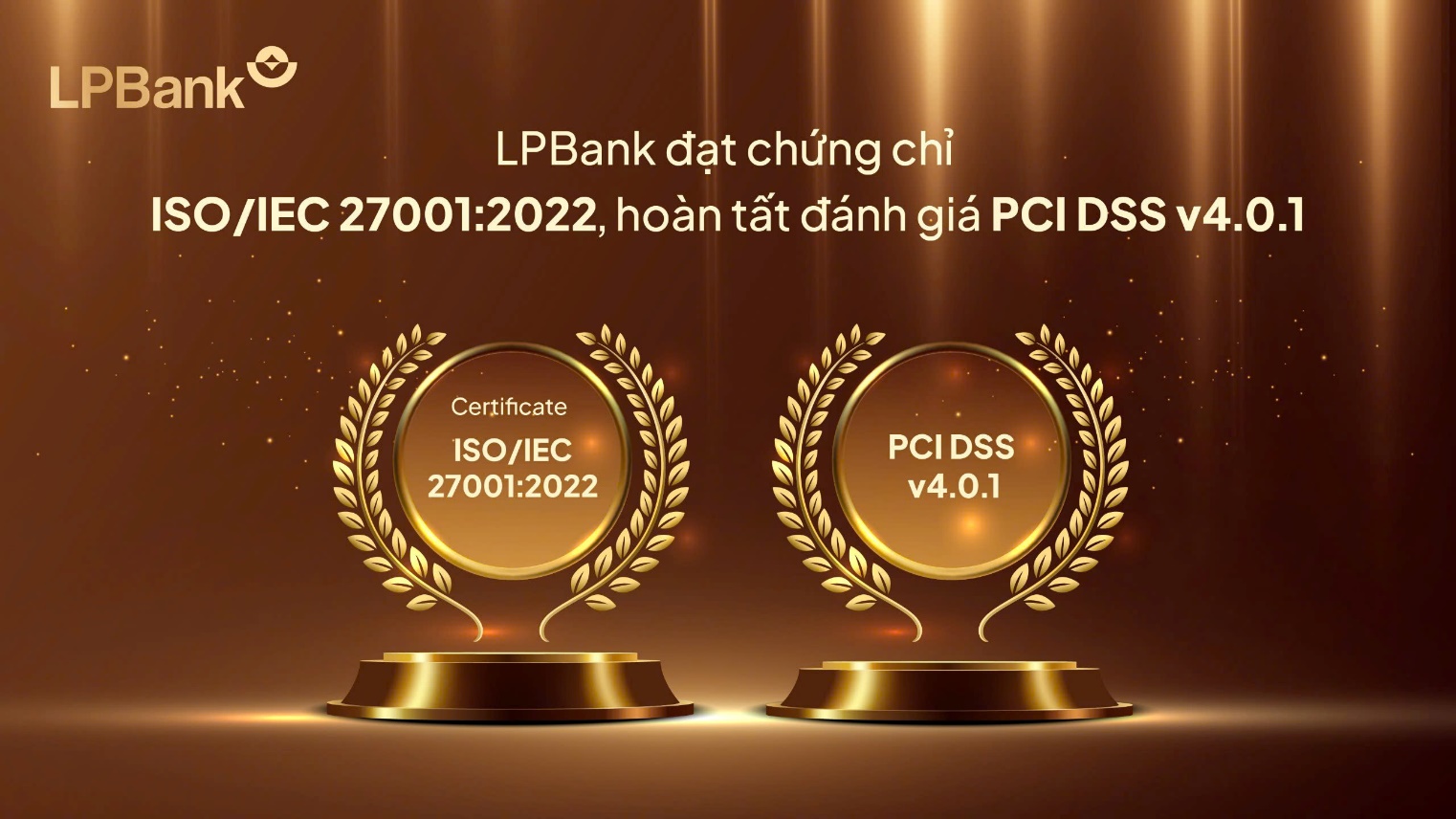 LPBank đạt ISO 27001:2022, hoàn tất đánh giá PCI DSS- Ảnh 1.
