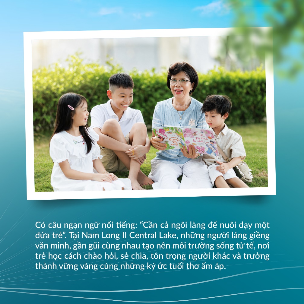 Gia đình trẻ chọn Nam Long II Central Lake để đầu tư cho nền tảng trưởng thành của con - Ảnh 6.