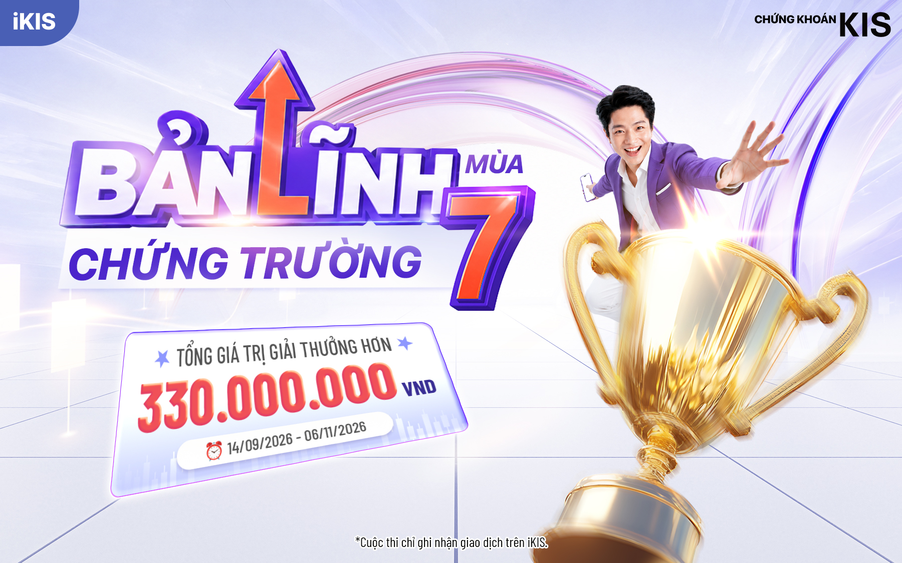 KIS khởi động “Bản Lĩnh Chứng Trường” mùa 7, giải thưởng 330 triệu đồng- Ảnh 1.