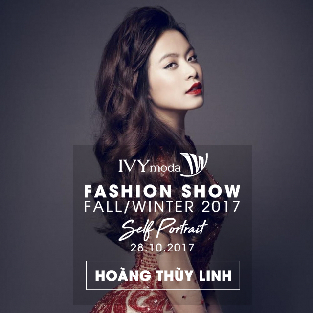 Angela Phương Trinh, Kỳ Duyên, Hoàng Thuỳ Linh cùng dàn chân dài sẽ hội tụ tại IVY moda Fashion Show 2017 - Ảnh 3.