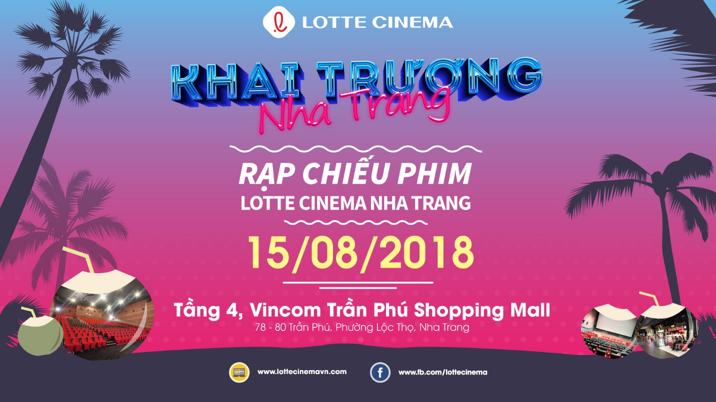 Khai trương cụm rạp Lotte Cinema Nha Trang với ưu đãi mua