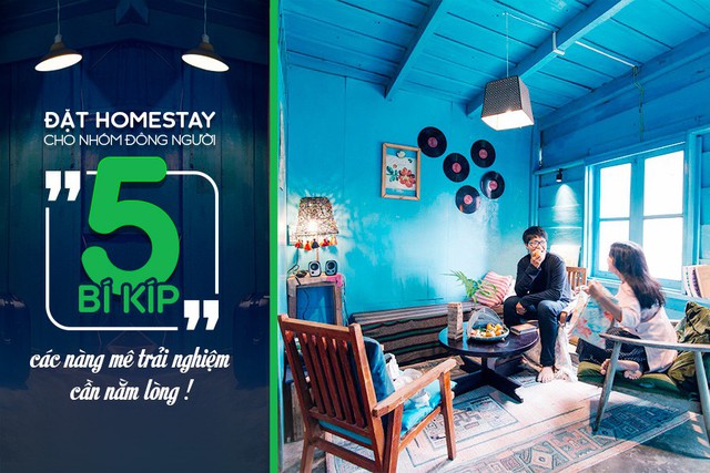 Đặt homestay cho nhóm đông người: 5 bí kíp các nàng mê trải nghiệm cần nằm lòng - Ảnh 1.