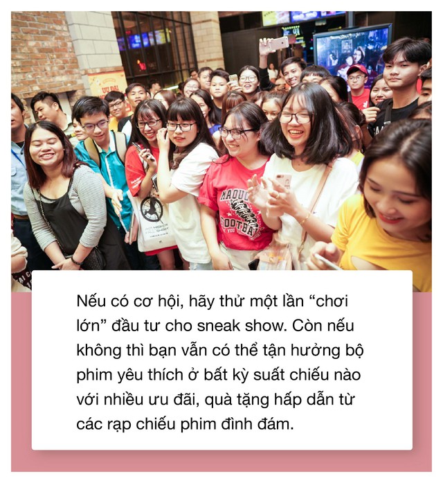 Sneak show c&oacute; g&igrave; hấp dẫn m&agrave; &ldquo;mọt&rdquo; phim phải bất chấp tất cả &ldquo;đi đu đưa&rdquo; ngo&agrave;i rạp? - Ảnh 7.