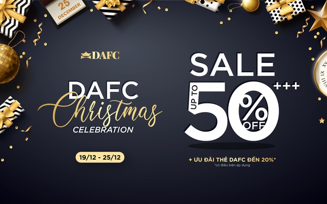 Happy Christmas – Bùng nổ ưu đãi 50%++ của hơn 60 thương hiệu hàng đầu thế giới cùng DAFC - Ảnh 1.