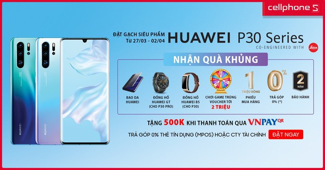 Huawei ra mắt P30|P30 Pro tại Việt Nam, đặt gạch ngay để nhận quà 7 triệu - Ảnh 1.