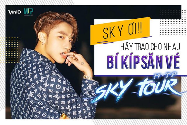 Vừa gây bão với siêu hit “Hãy trao cho anh, giờ là lúc Sơn Tùng M-TP trao cho fan bí kíp săn vé Sky Tour rồi đây - Ảnh 2.