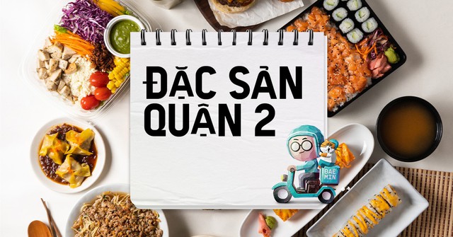 Ăn sạch Quận 2 với loạt hàng quán từ sang chảnh đến bình dân: Order hết mình, giá rẻ hết hồn! - Ảnh 1.