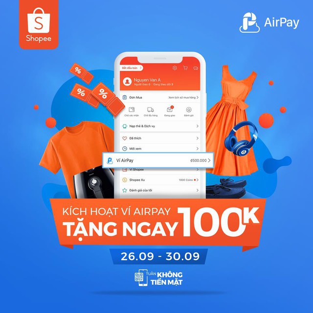 Ưu đ&atilde;i đến 100k khi thanh to&aacute;n qua V&iacute; AirPay tr&ecirc;n Shopee từ 26/9 đến 30/9 - Ảnh 1.