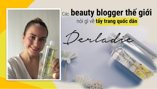 C&aacute;c beauty blogger tr&ecirc;n thế giới tẩy trang như thế n&agrave;o? - Ảnh 1.