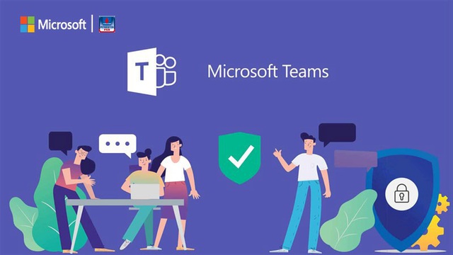 Duy trì năng suất hiệu quả làm việc với Microsoft Teams - Ảnh 1.