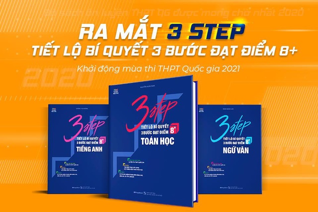 Ra mắt 3 STEP - Khởi động mùa thi THPT Quốc gia 2021 - Ảnh 1.