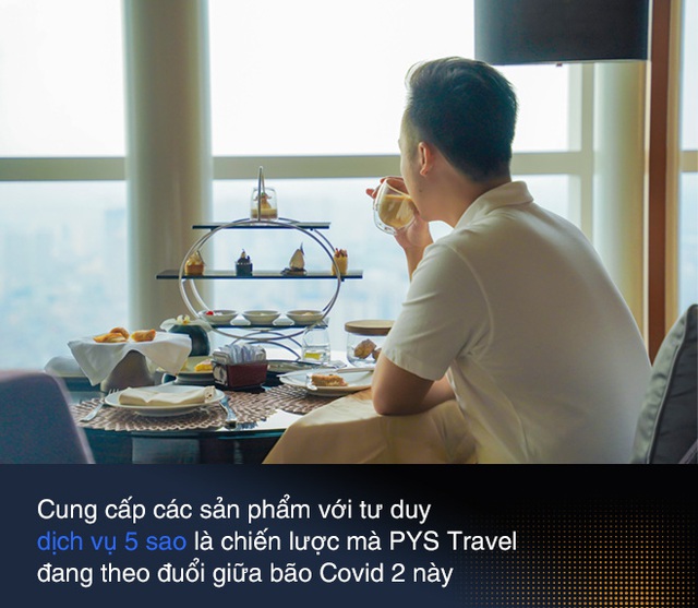 CEO PYS Travel: Bắt kịp trào lưu đón đầu xu thế Staycation “Du lịch trong mùa dịch” - Ảnh 13.
