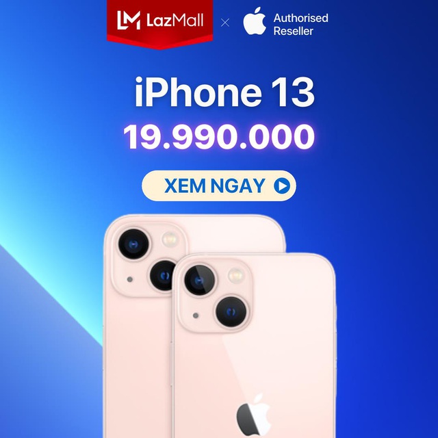 iPhone 13 series đổ bộ Lazada, hàng chính hãng giảm đến 20% lại kèm quà tặng Airpods 2 - Ảnh 3.