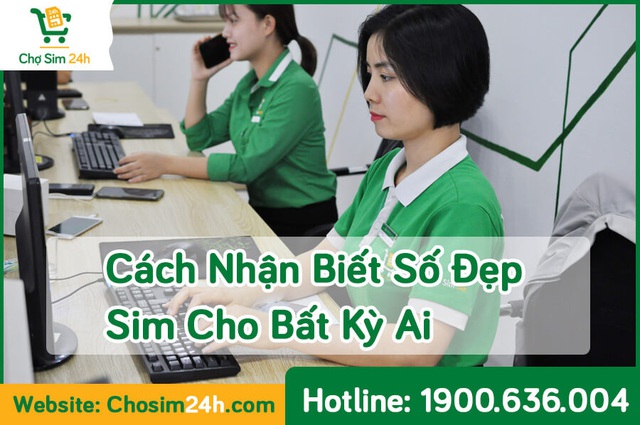 3 cách nhận biết sim số đẹp cho tất cả mọi người - Ảnh 1.