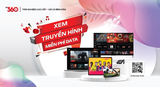 Xem truyền hình, bóng đá thả ga ko tốn data, đích thị TV360 app - Ảnh 2.