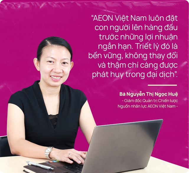 AEON Việt Nam: Chiến lược nhân sự xuất phát từ niềm tin, vững vàng “ngược dòng” trong đại dịch - Ảnh 1.