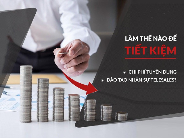 Đổ hàng trăm triệu đào tạo rồi Telesales nghỉ hàng loạt, doanh nghiệp cần làm gì? - Ảnh 1.