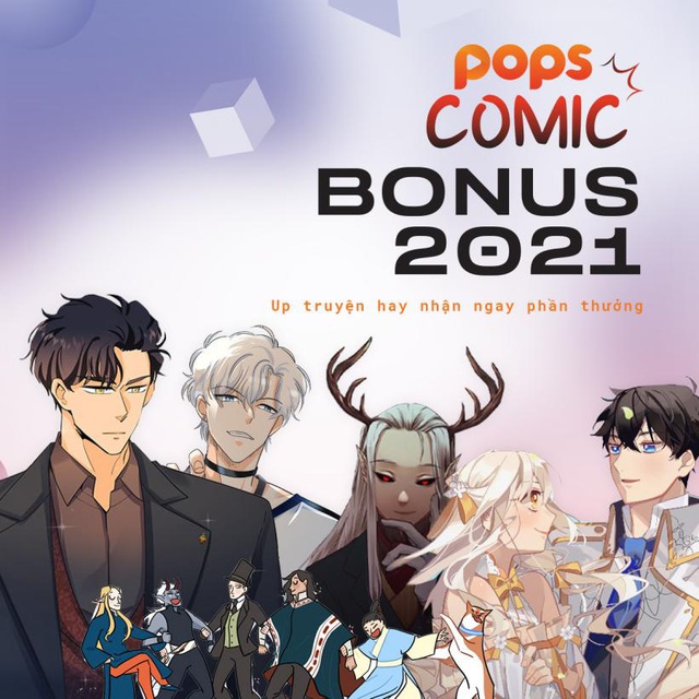 POPS Comics Bonus Program 2021 khởi động với giá trị 1 tỷ đồng: Các tác giả truyện tranh nhanh tay lên nào! - Ảnh 1.
