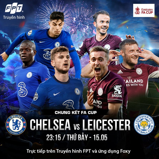 Vinh quang sẽ về tay ai tại chung kết FA Cup 2020/21 giữa Chelsea và Leicester City? - Ảnh 1.