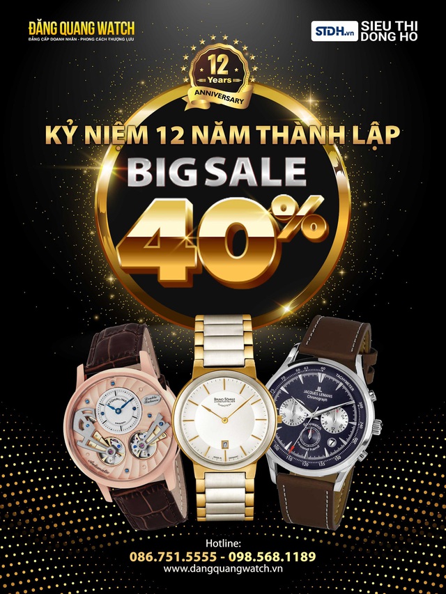 Khuyến mãi lớn chưa từng có mừng sinh nhật Đăng Quang Watch, giảm ngay 40% đồng hồ chính hãng - Ảnh 1.