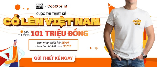 Coolmate tổ chức cuộc thi thiết kế Cố Lên Việt Nam với tổng giải thưởng 101 triệu đồng - Ảnh 2.