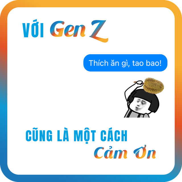 101 cách nói cảm ơn theo style Gen Z mà có thể bạn không nhận ra - Ảnh 6.