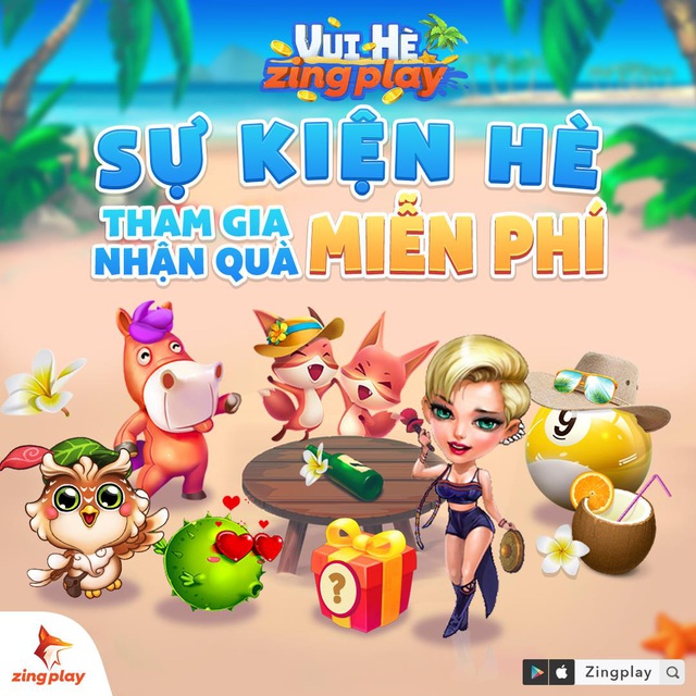 “Vui Hè ZingPlay” rinh ngay quà hot - Sân chơi tưng bừng của cộng đồng game thủ Việt - Ảnh 2.