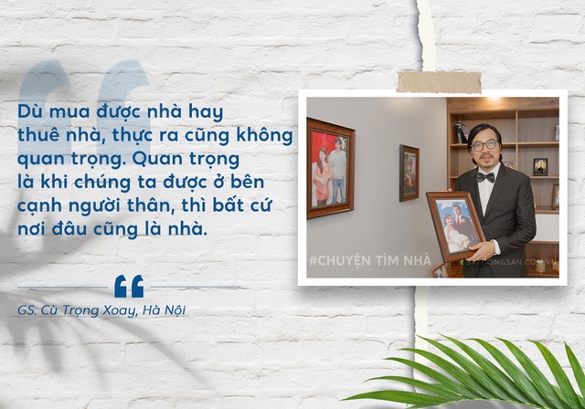 Giáo sư Xoay: Tìm nhà khó một thì mua nhà khó mười! - Ảnh 1.