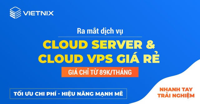 Cloud VPS Vietnix - Máy chủ ảo công nghệ cao cho doanh nghiệp thời 4.0 - Ảnh 2.